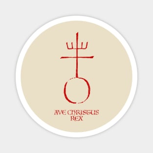 Ave Christus Rex Magnet